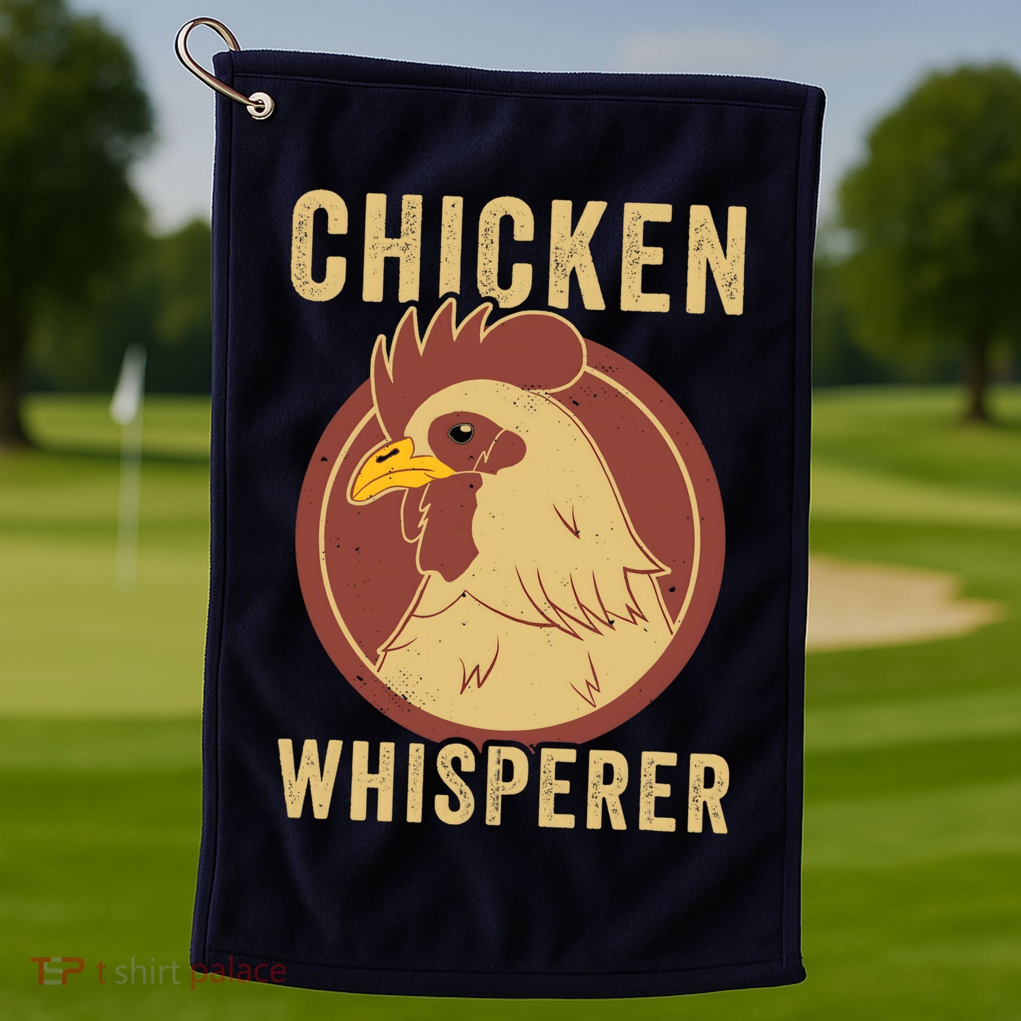 Chicken Whisperer Funny Chicken Lover Chicken Farmer Golf Towel