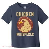 Chicken Whisperer Funny Chicken Lover Chicken Farmer Toddler T-Shirt thumb 0