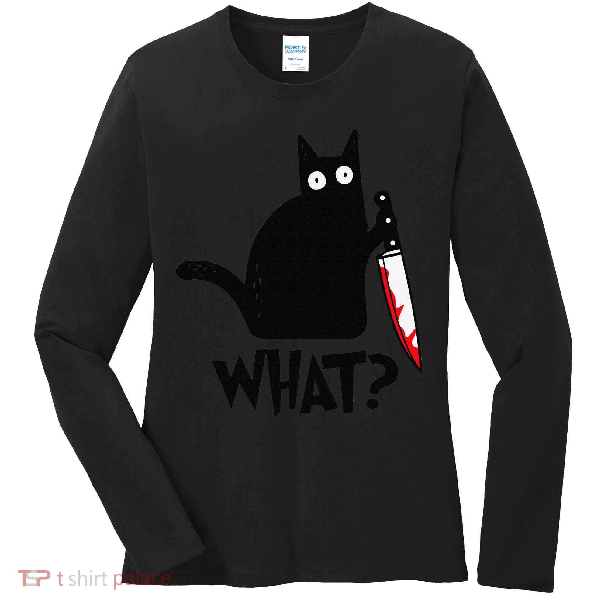 Cat What Funny Black Cat Murderous Cat With Knife Women's Long Sleeve Shirt