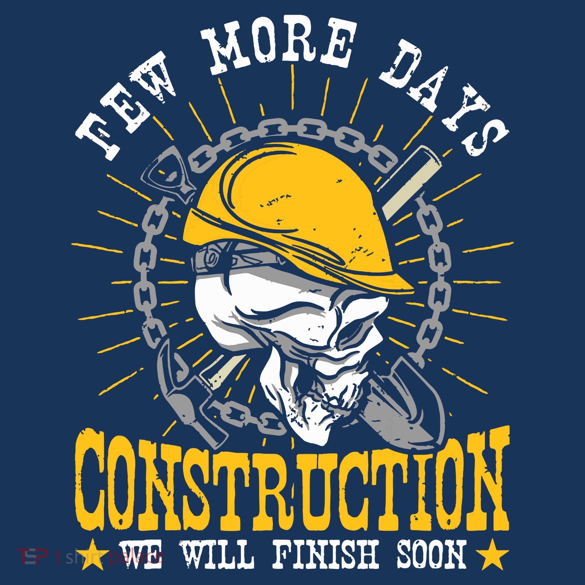 Construction Workers Few More Days Construction Pajama Set