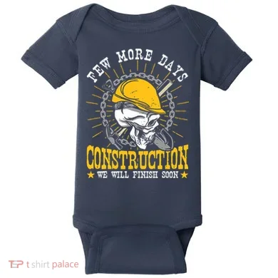 Construction Workers Few More Days Construction Baby Bodysuit