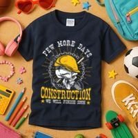 Construction Workers Few More Days Construction Kids T-Shirt thumb 3