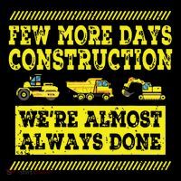 Construction Workers Few More Days Construction Company Backpack thumb 2