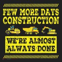 Construction Workers Few More Days Construction Company Tumbler thumb 3