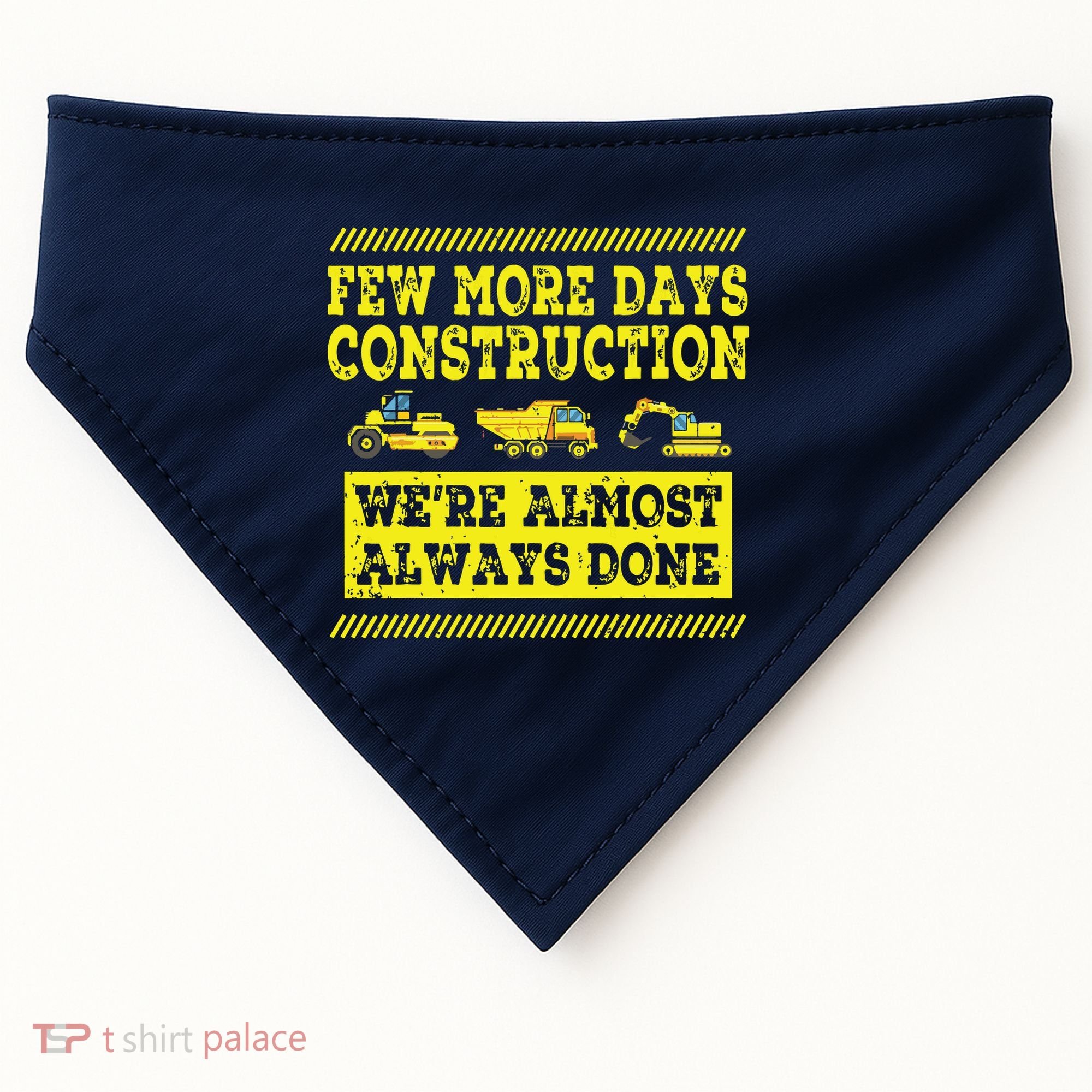 Construction Workers Few More Days Construction Company USA-Made Doggie Bandana