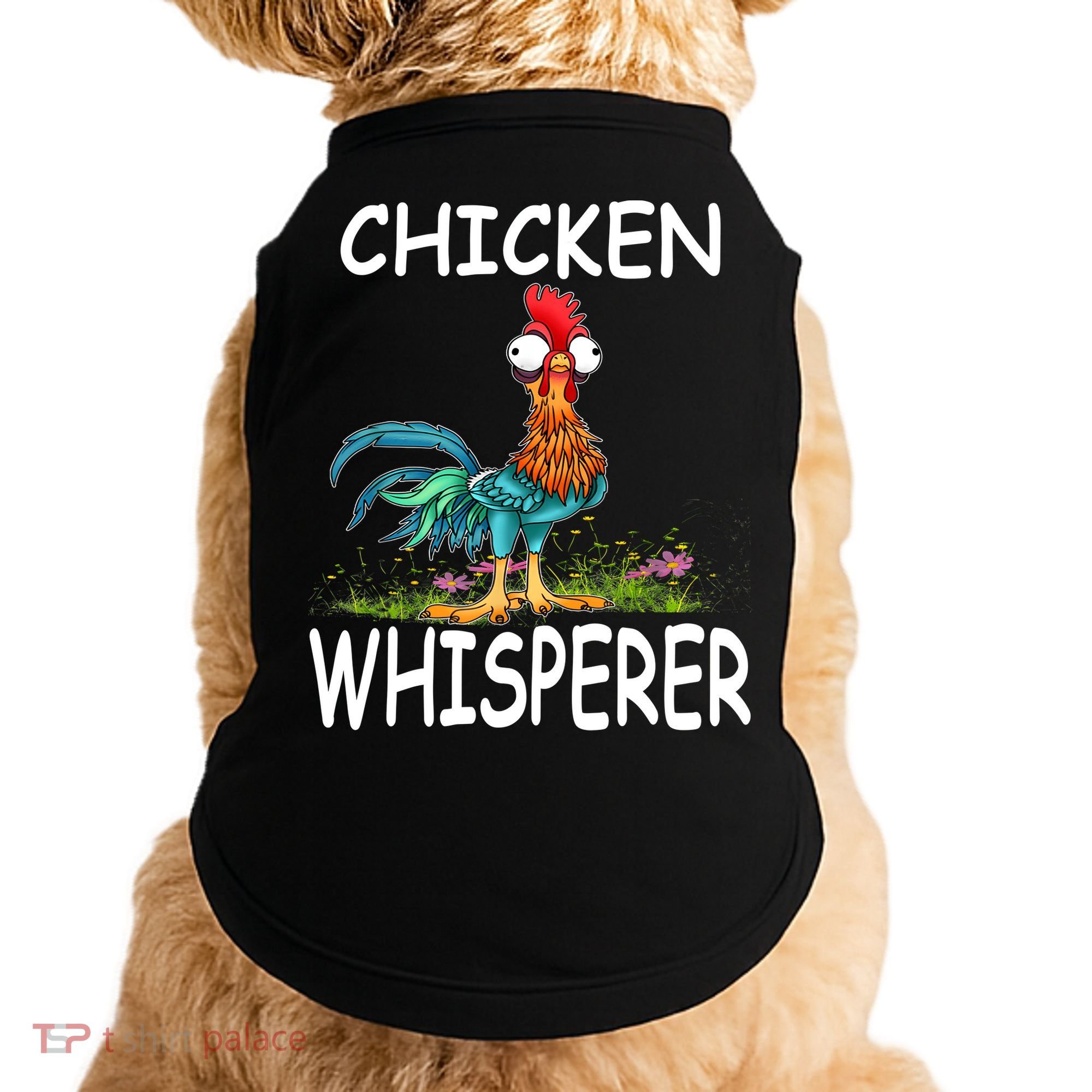 Chicken Whisperer Funny Chicken Tee For Farmers Doggie Tank