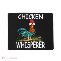 Chicken Whisperer Funny Chicken Tee For Farmers Mousepad thumb 0