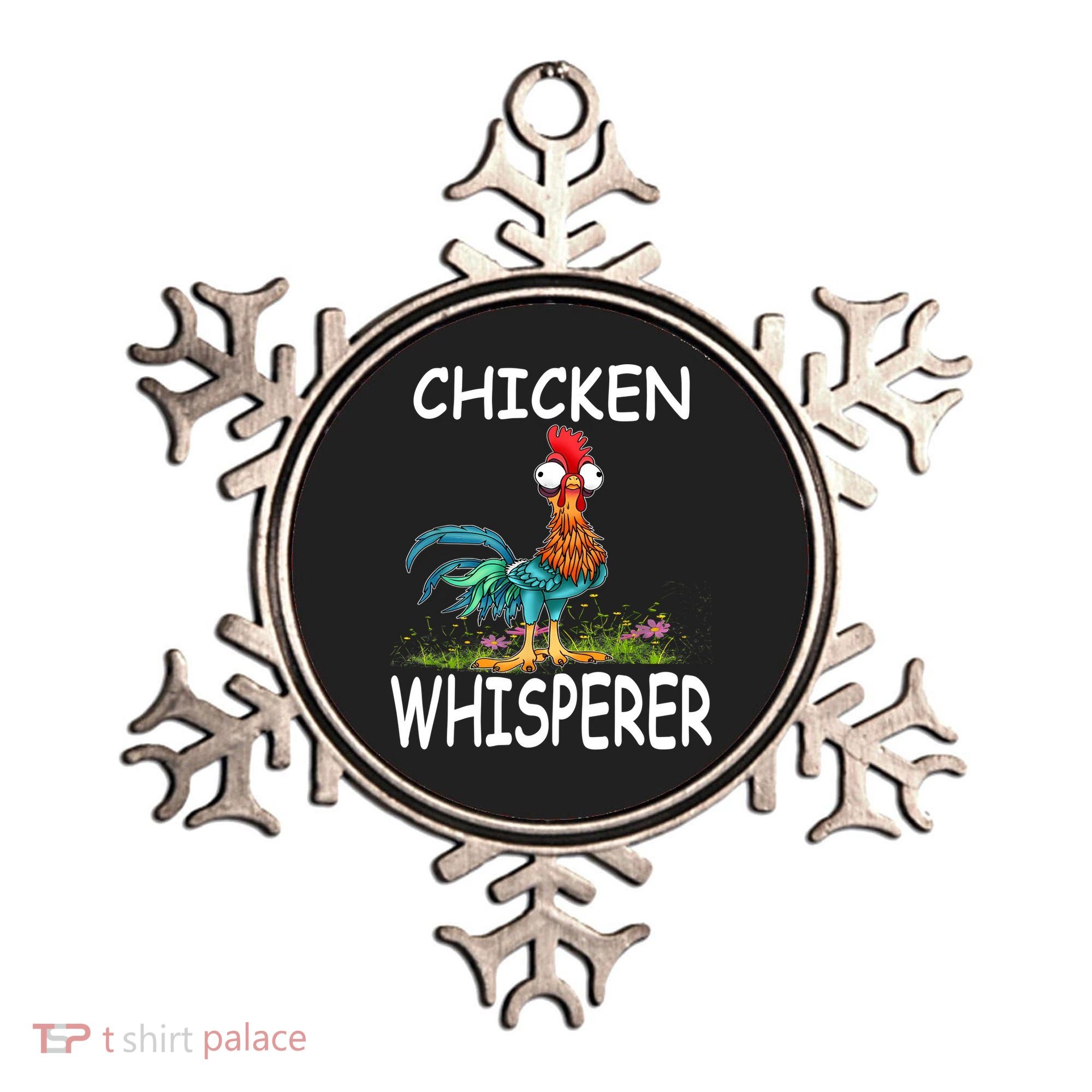 Chicken Whisperer Funny Chicken Tee For Farmers Ornament