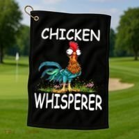 Chicken Whisperer Funny Chicken Tee For Farmers Golf Towel thumb 1