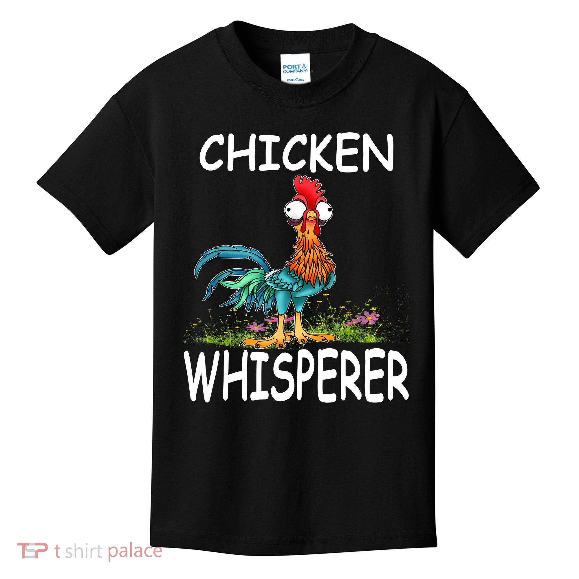 Chicken Whisperer Funny Chicken Tee For Farmers Kids T-Shirt