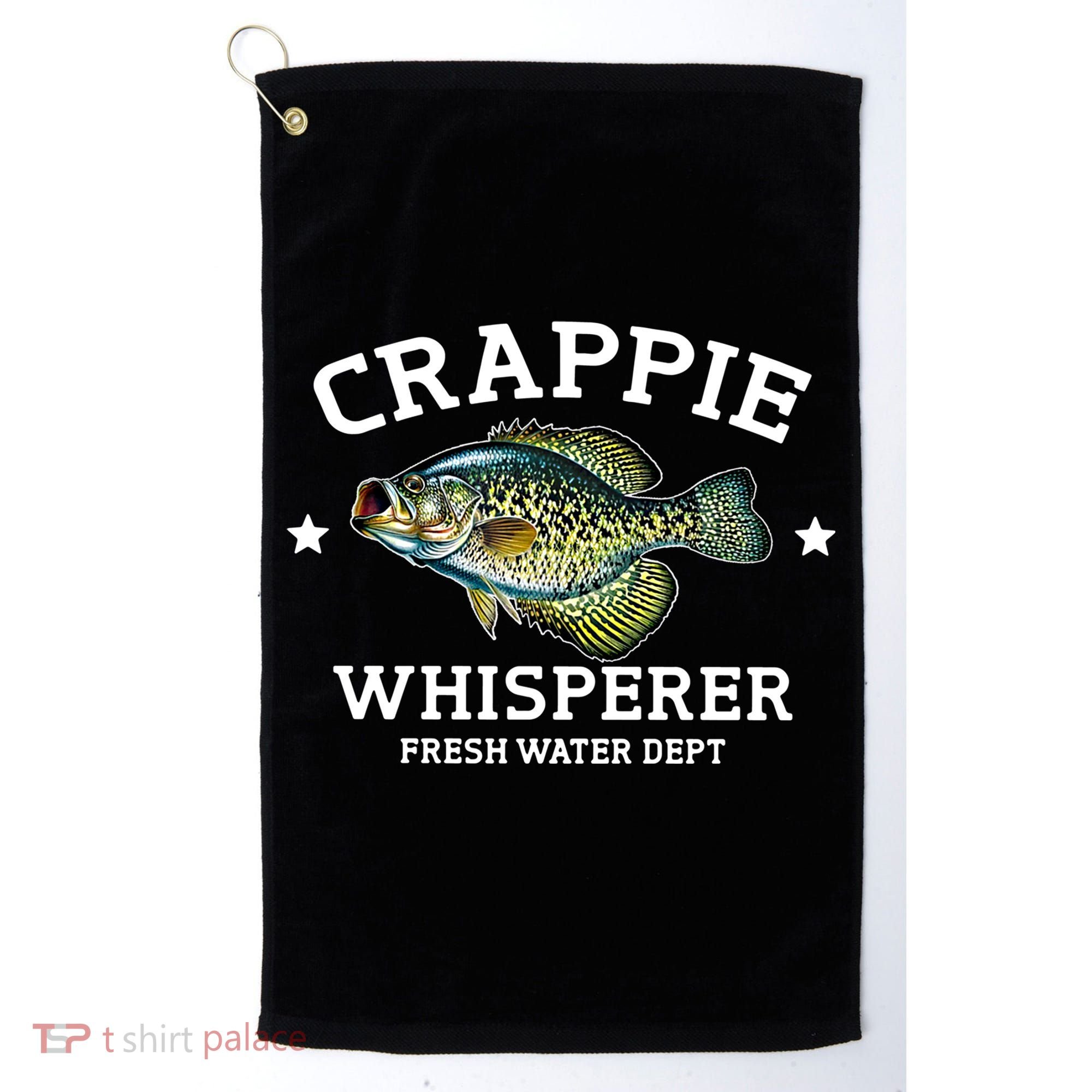 Crappie Whisperer Fresh Water Dept Funny Love Fishing Gift Golf Towel