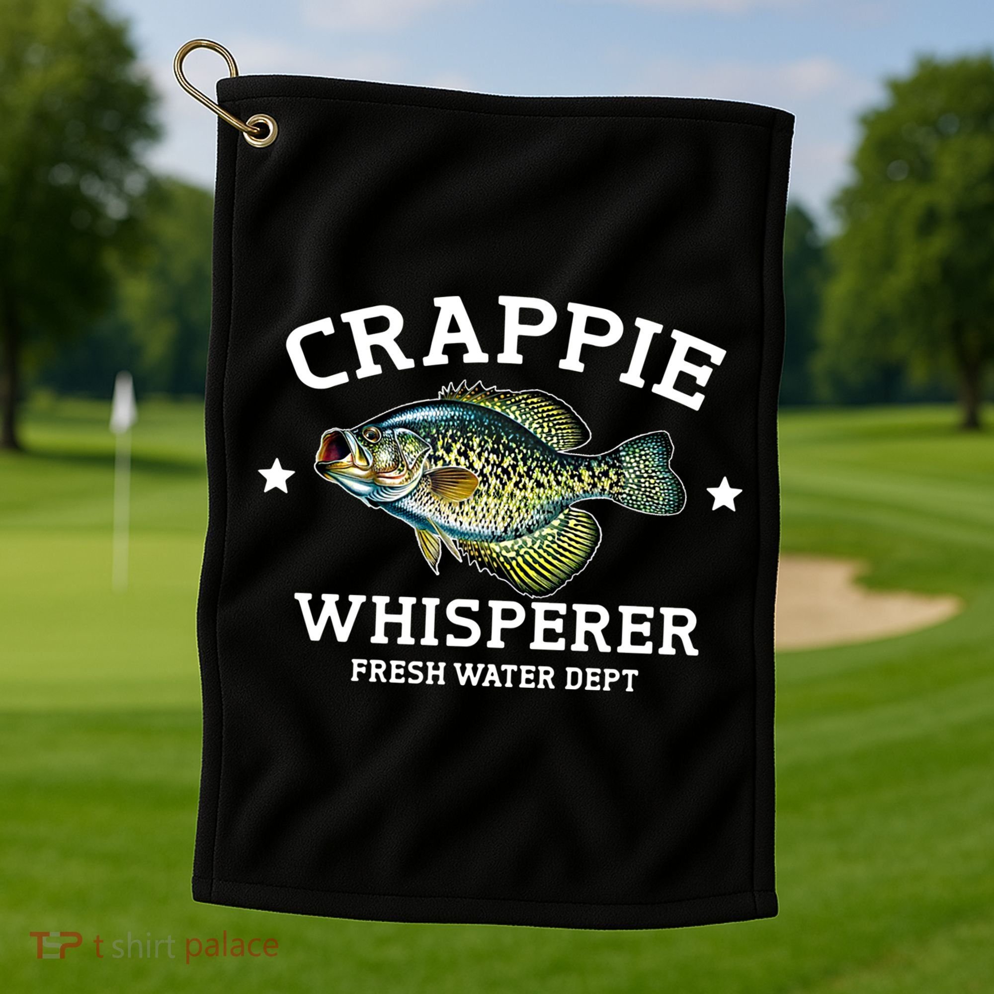 Crappie Whisperer Fresh Water Dept Funny Love Fishing Gift Golf Towel