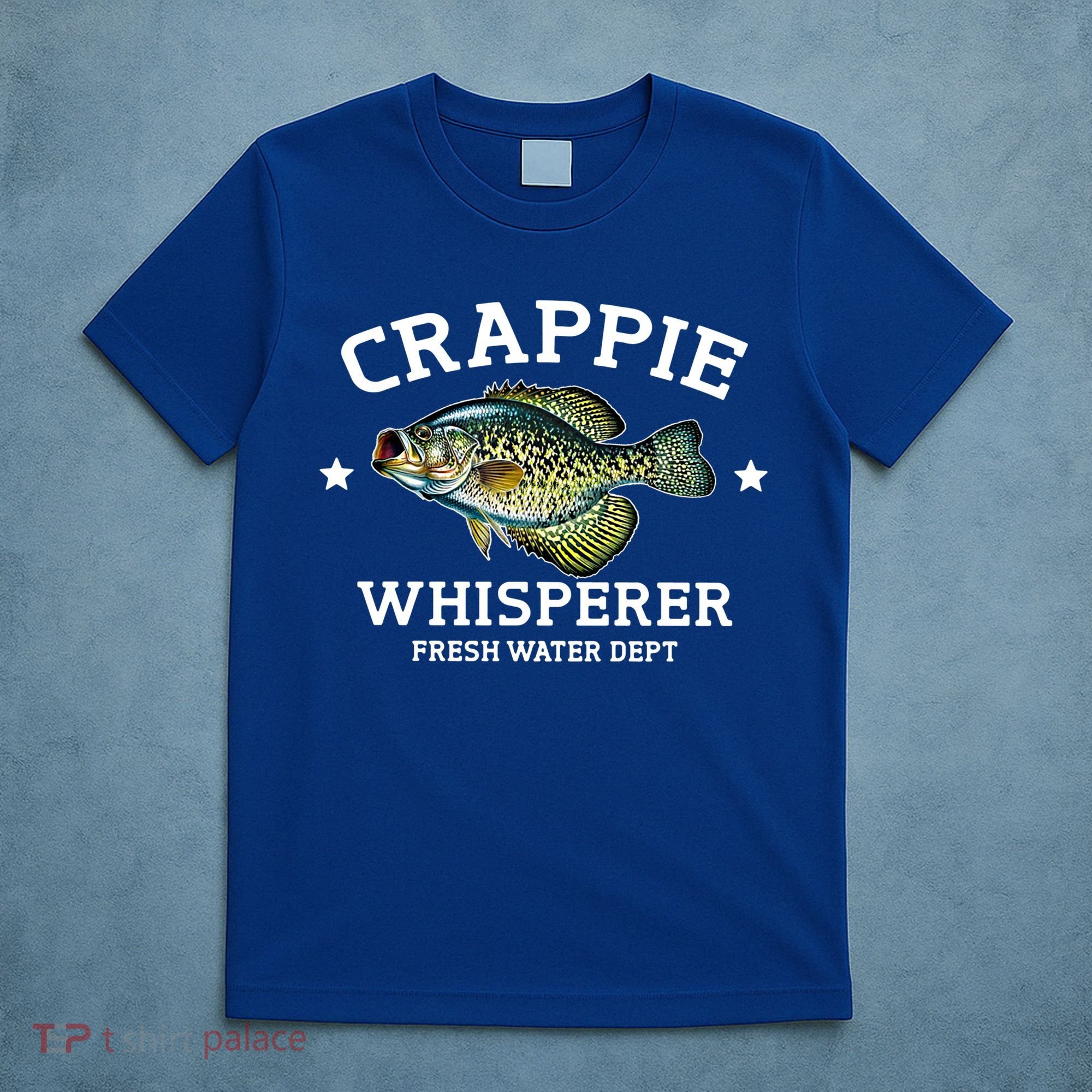 Crappie Whisperer Fresh Water Dept Funny Love Fishing Gift T-Shirt