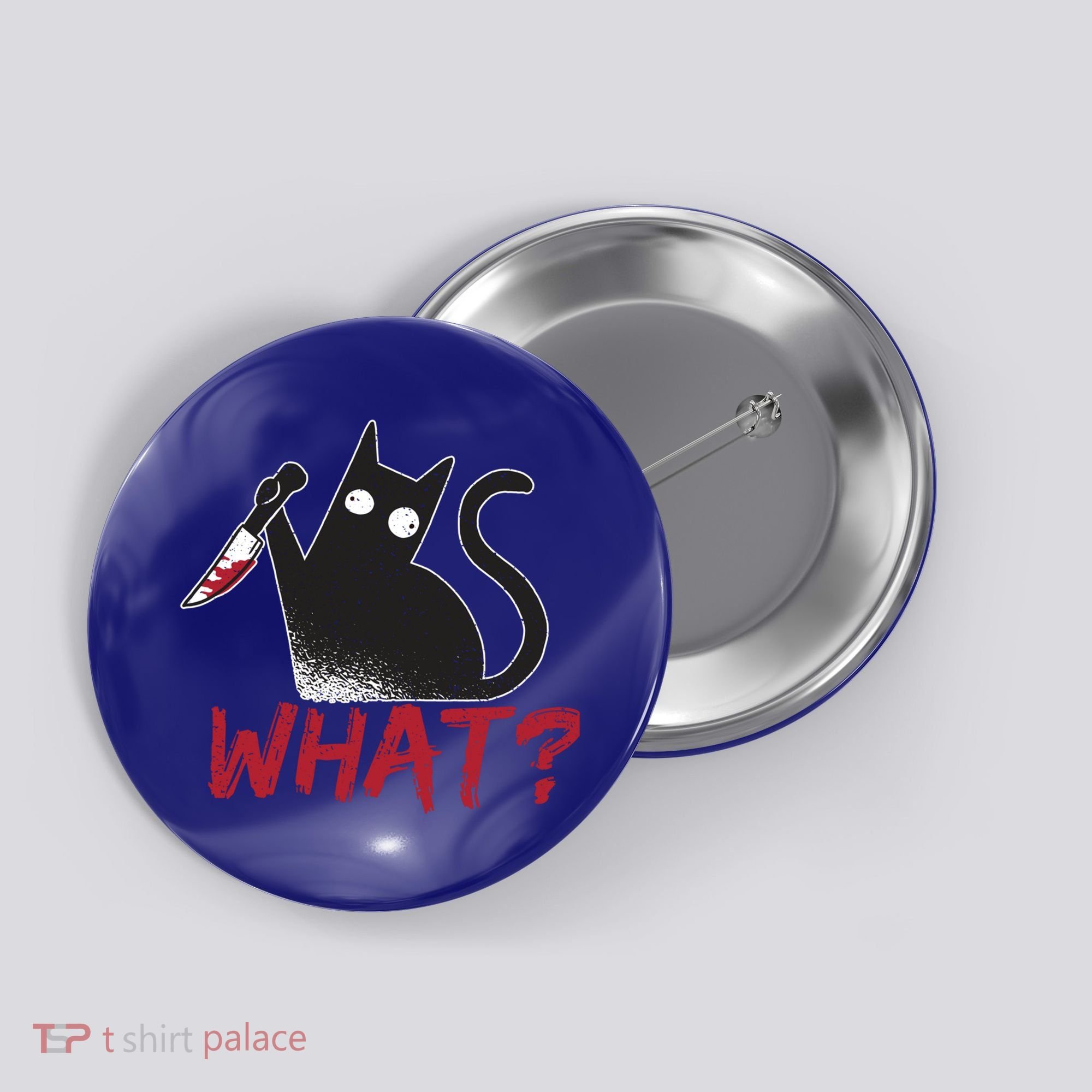 Cat What? Funny Black Cat Murderous Cat With Knife Cool Gift Button