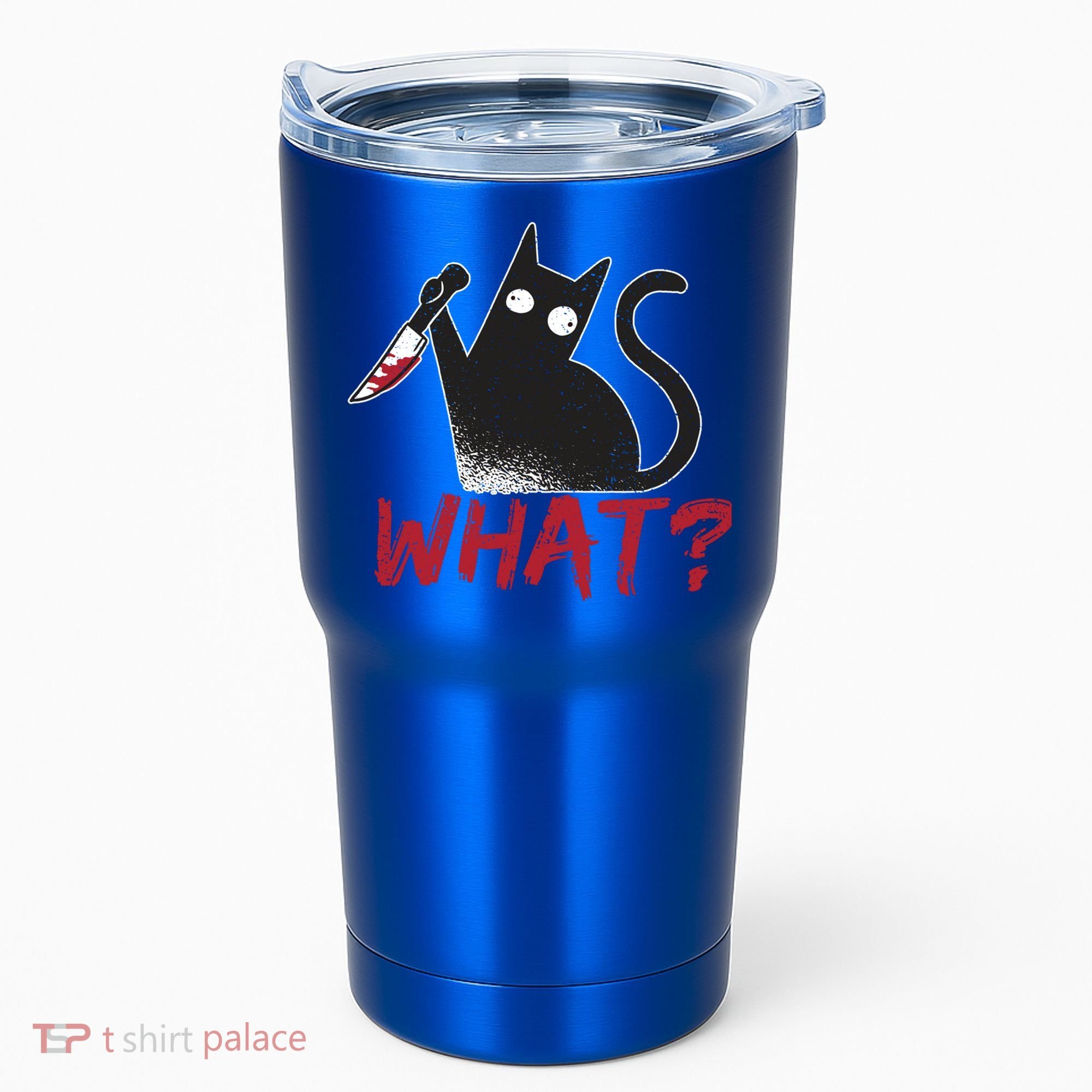 Cat What? Funny Black Cat Murderous Cat With Knife Cool Gift Tumbler