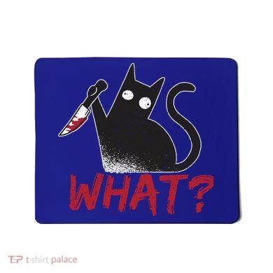 Cat What? Funny Black Cat Murderous Cat With Knife Cool Gift Mousepad