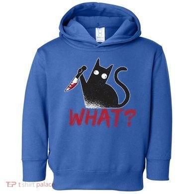Cat What? Funny Black Cat Murderous Cat With Knife Cool Gift Toddler Hoodie