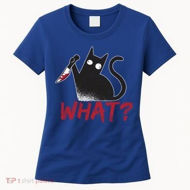 Cat What? Funny Black Cat Murderous Cat With Knife Cool Gift Women's T-Shirt