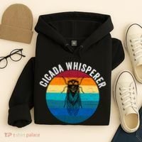 Cicada Whisperer Funny Cicada Nature Lover Cicada Emergence Bug Enthusiast Hoodie thumb 4