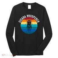 Cicada Whisperer Funny Cicada Nature Lover Cicada Emergence Bug Enthusiast Long Sleeve Shirt thumb 0