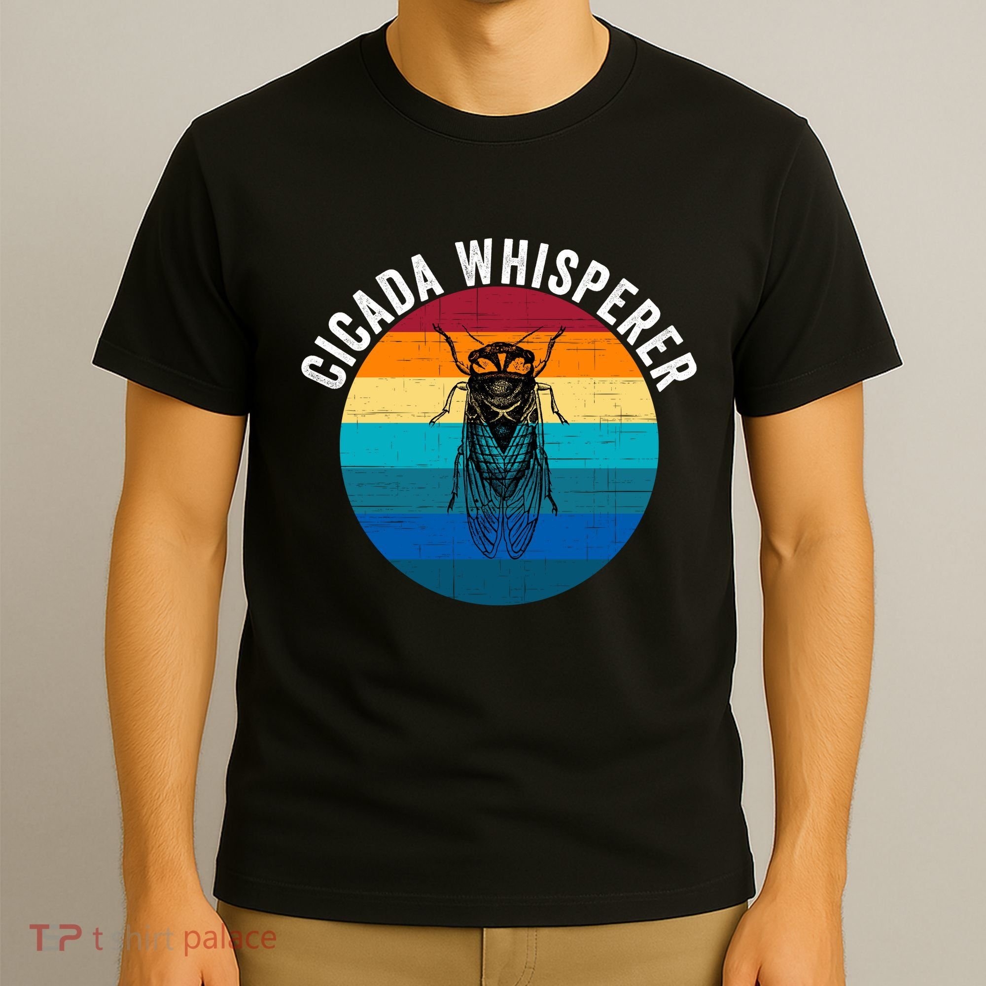 Cicada Whisperer Funny Cicada Nature Lover Cicada Emergence Bug Enthusiast T-Shirt
