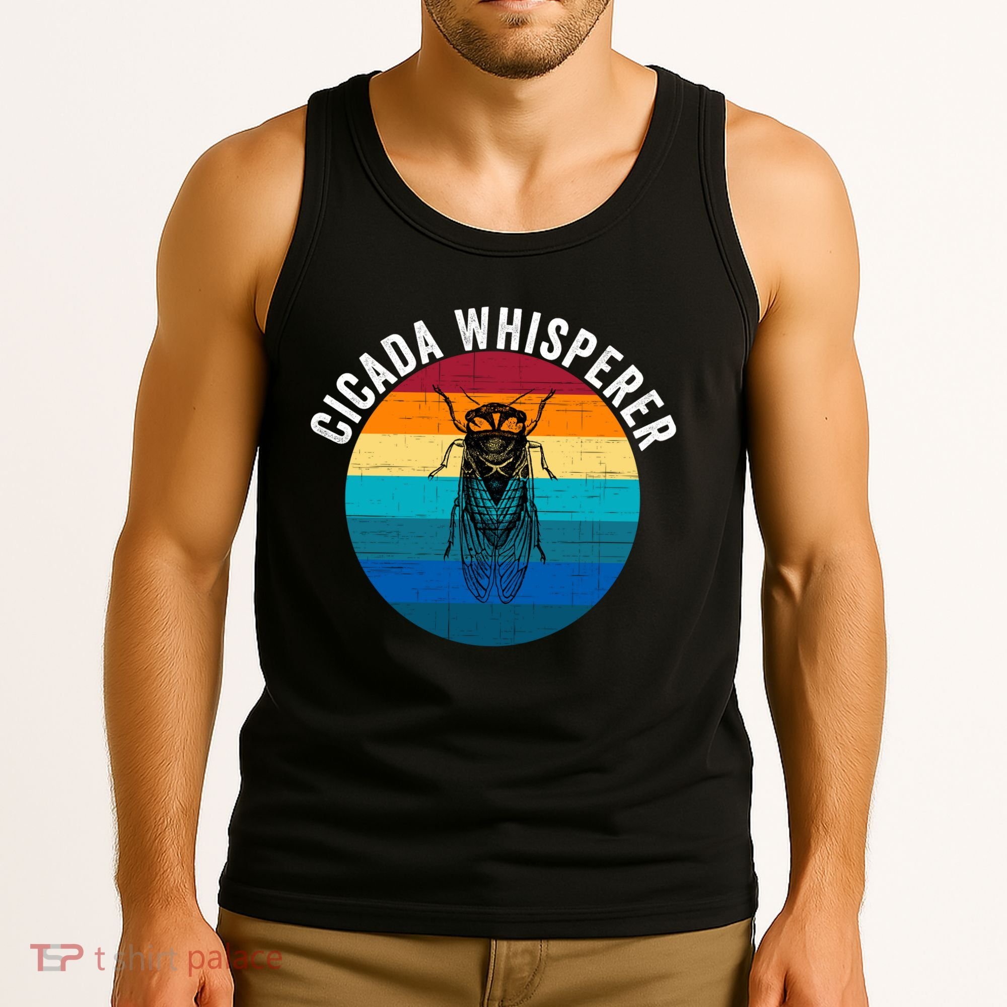 Cicada Whisperer Funny Cicada Nature Lover Cicada Emergence Bug Enthusiast Tank Top