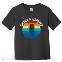 Cicada Whisperer Funny Cicada Nature Lover Cicada Emergence Bug Enthusiast Toddler T-Shirt thumb 0