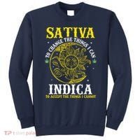 Cannabis Weed Fun Sativa To Change The Things I Can Indica Sweatshirt thumb 0