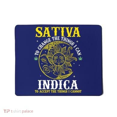 Cannabis Weed Fun Sativa To Change The Things I Can Indica Mousepad