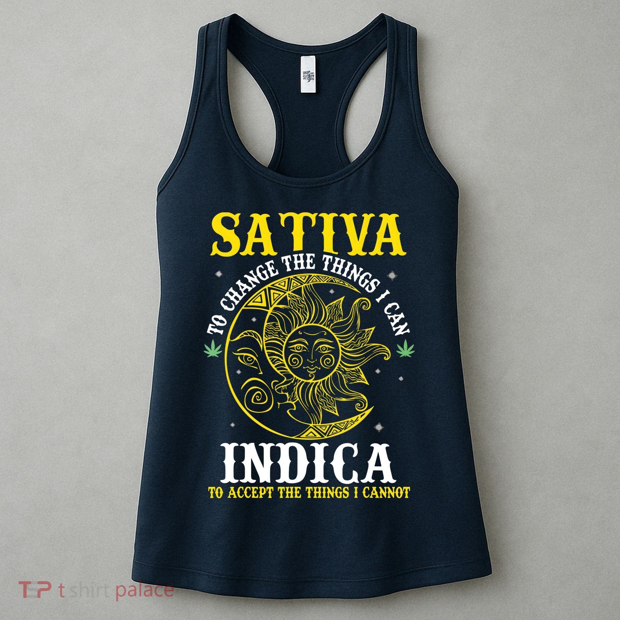 Cannabis Weed Fun Sativa To Change The Things I Can Indica Women's Tank Top