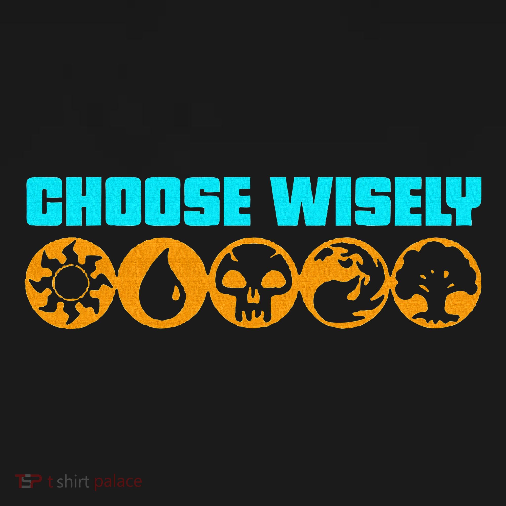 Choose Wisely Gamer M.A.N.A Symbols Gathering Magic T-Shirt