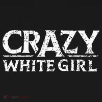 Crazy White Girl Funny Girl Saying Polo thumb 3