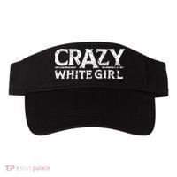 Crazy White Girl Funny Girl Saying Visor thumb 0