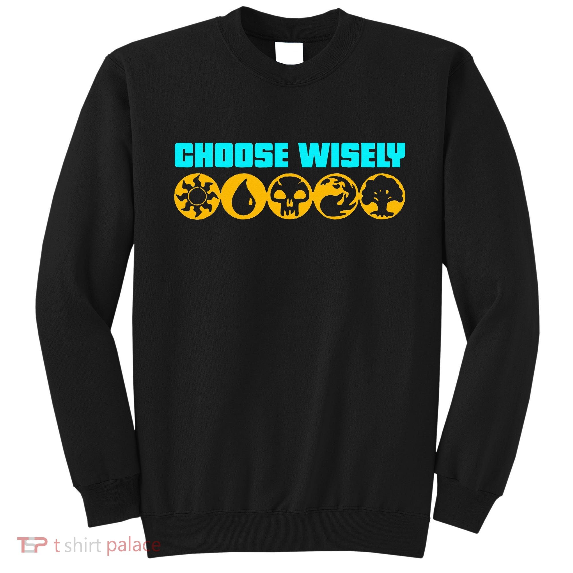 Choose Wisely Gamer Mana Symbols Gathering Magic Sweatshirt