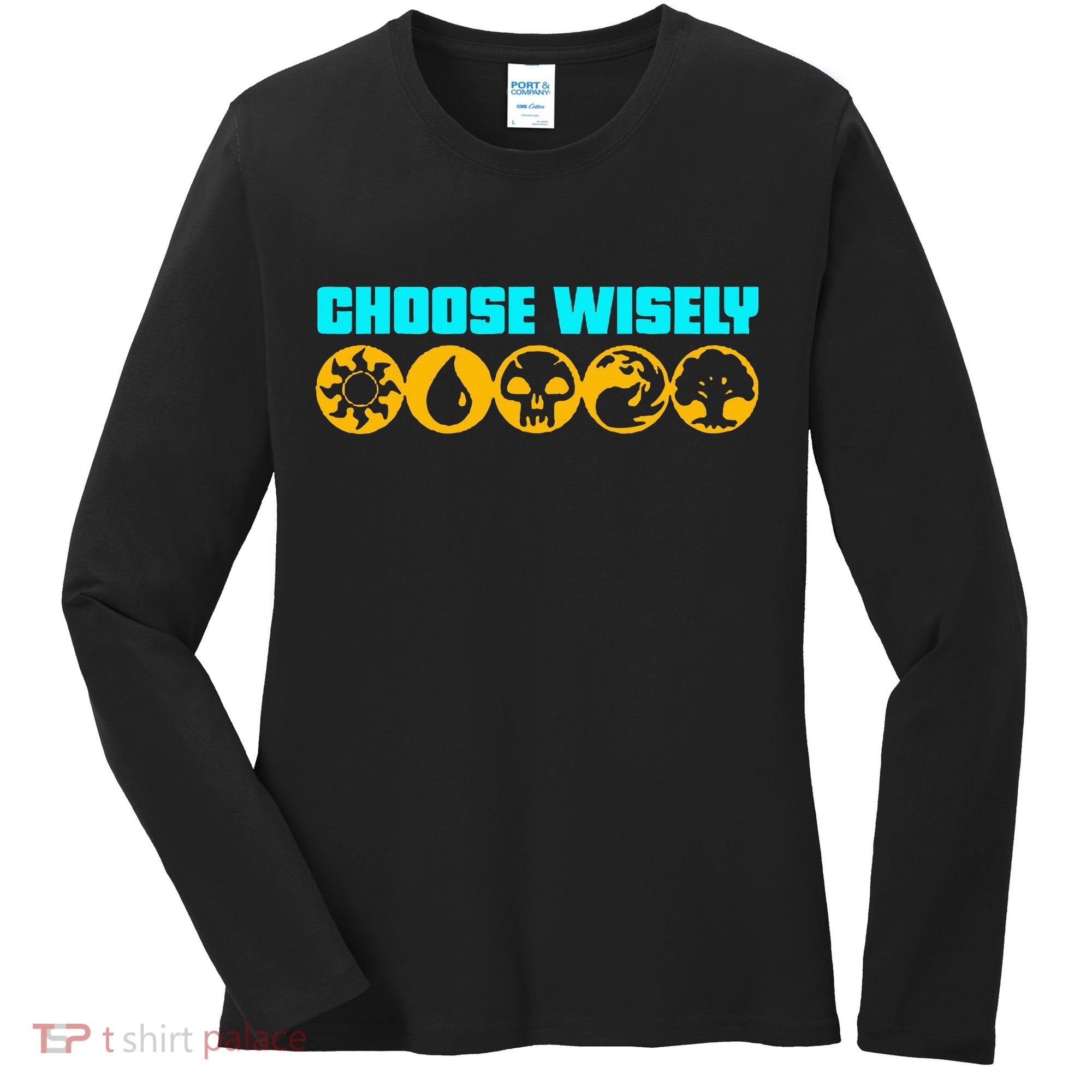 Choose Wisely Gamer Mana Symbols Gathering Magic Women's Long Sleeve Shirt