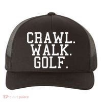 Crawl Walk Golf Funny Sports Golfing Golfer Yupoong Adult 5-Panel Trucker Hat thumb 0
