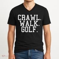 Crawl Walk Golf Funny Sports Golfing Golfer V-Neck T-Shirt thumb 2