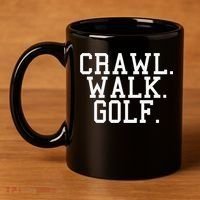 Crawl Walk Golf Funny Sports Golfing Golfer 11oz C Handle Ceramic Mug thumb 4