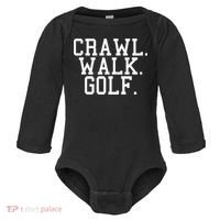 Crawl Walk Golf Funny Sports Golfing Golfer Baby Long Sleeve Bodysuit thumb 0