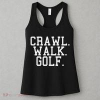 Crawl Walk Golf Funny Sports Golfing Golfer Women's Tank Top thumb 3