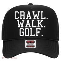 Crawl Walk Golf Funny Sports Golfing Golfer Hat thumb 0