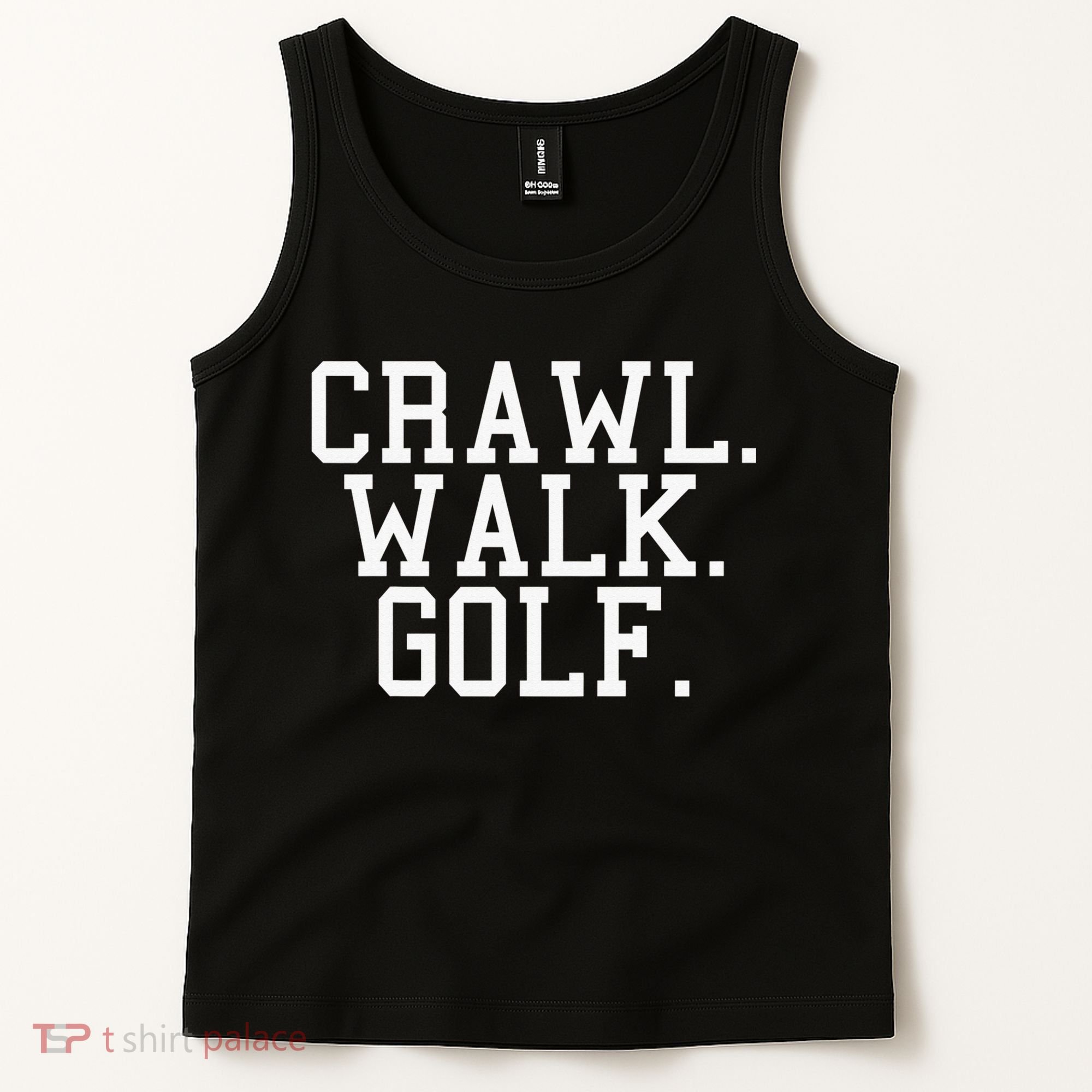Crawl Walk Golf Funny Sports Golfing Golfer Tank Top