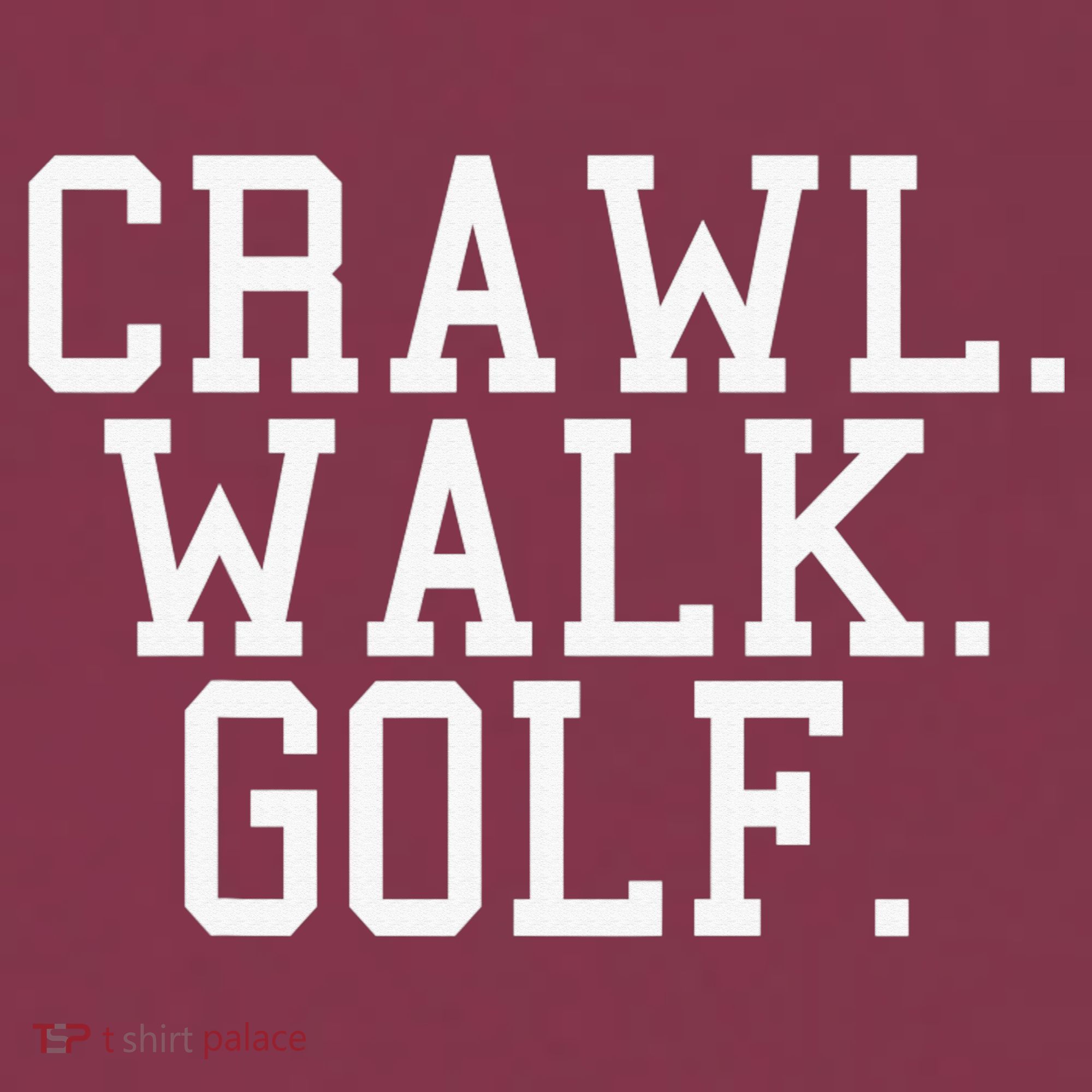Crawl Walk Golf Funny Sports Golfing Golfer 16oz Travel Tumbler