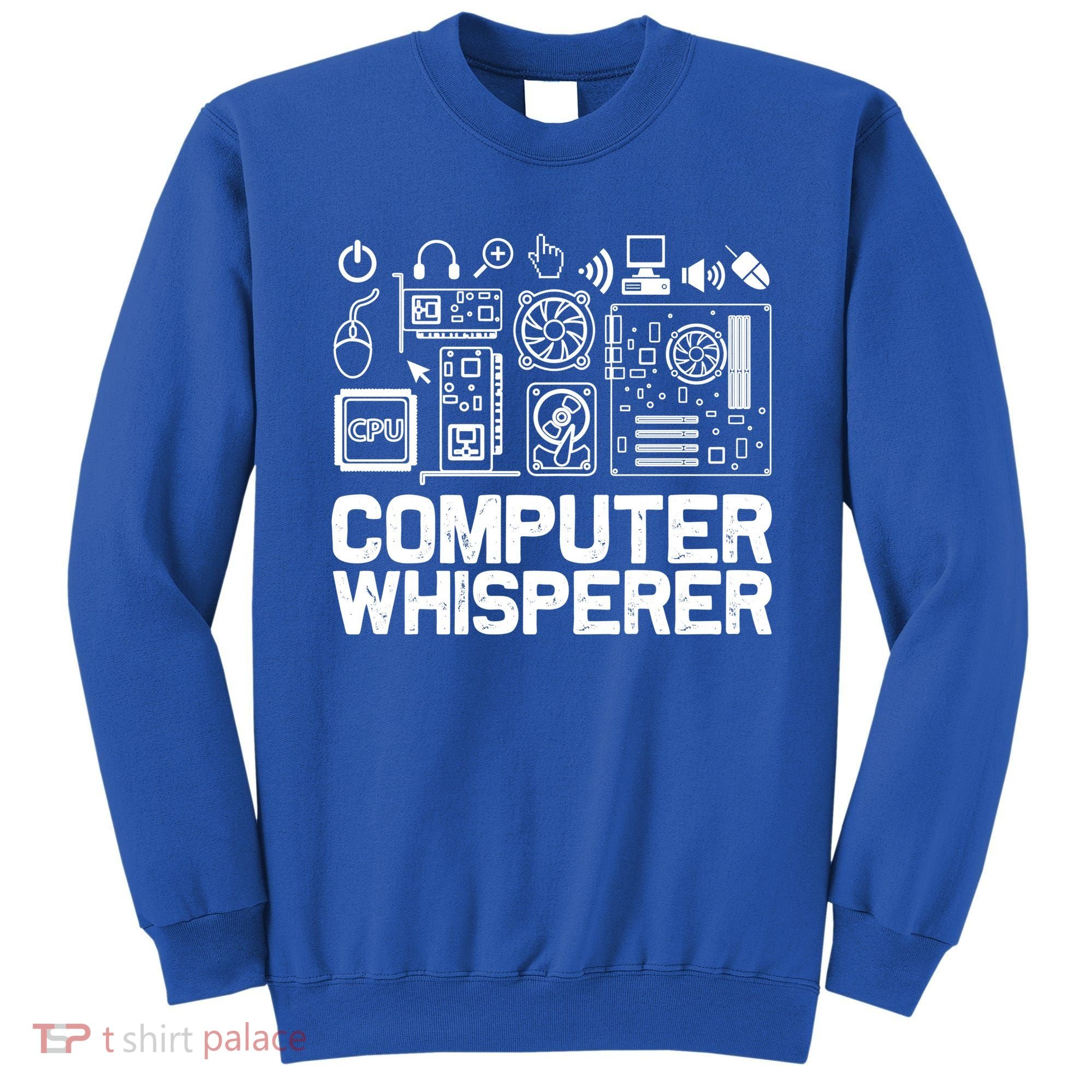 Computer Whisperer Gift It Nerds Geek Great Gift Sweatshirt