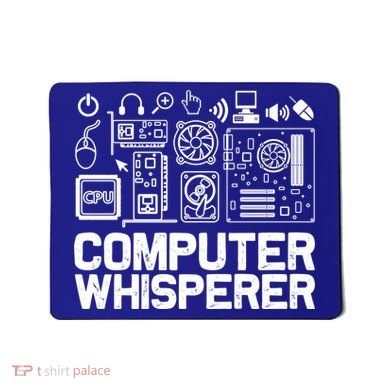 Computer Whisperer Gift It Nerds Geek Great Gift Mousepad
