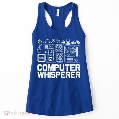 Computer Whisperer Gift It Nerds Geek Great Gift Women's Tank Top