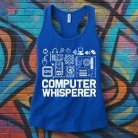 Computer Whisperer Gift It Nerds Geek Great Gift Women's Tank Top thumb 3