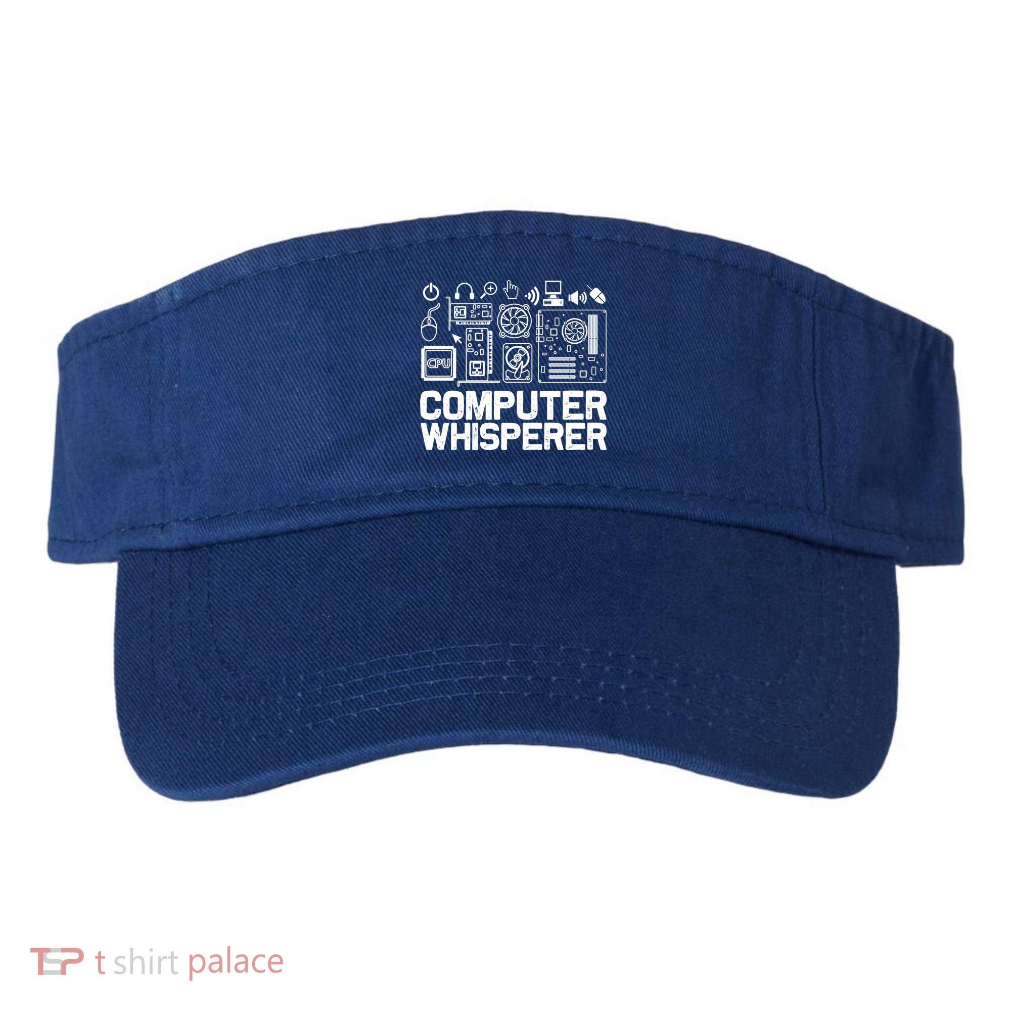 Computer Whisperer Gift It Nerds Geek Great Gift Visor