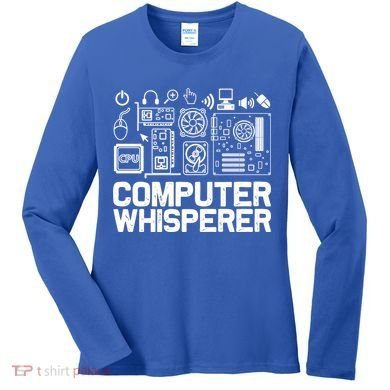Computer Whisperer Gift It Nerds Geek Great Gift Women's Long Sleeve Shirt