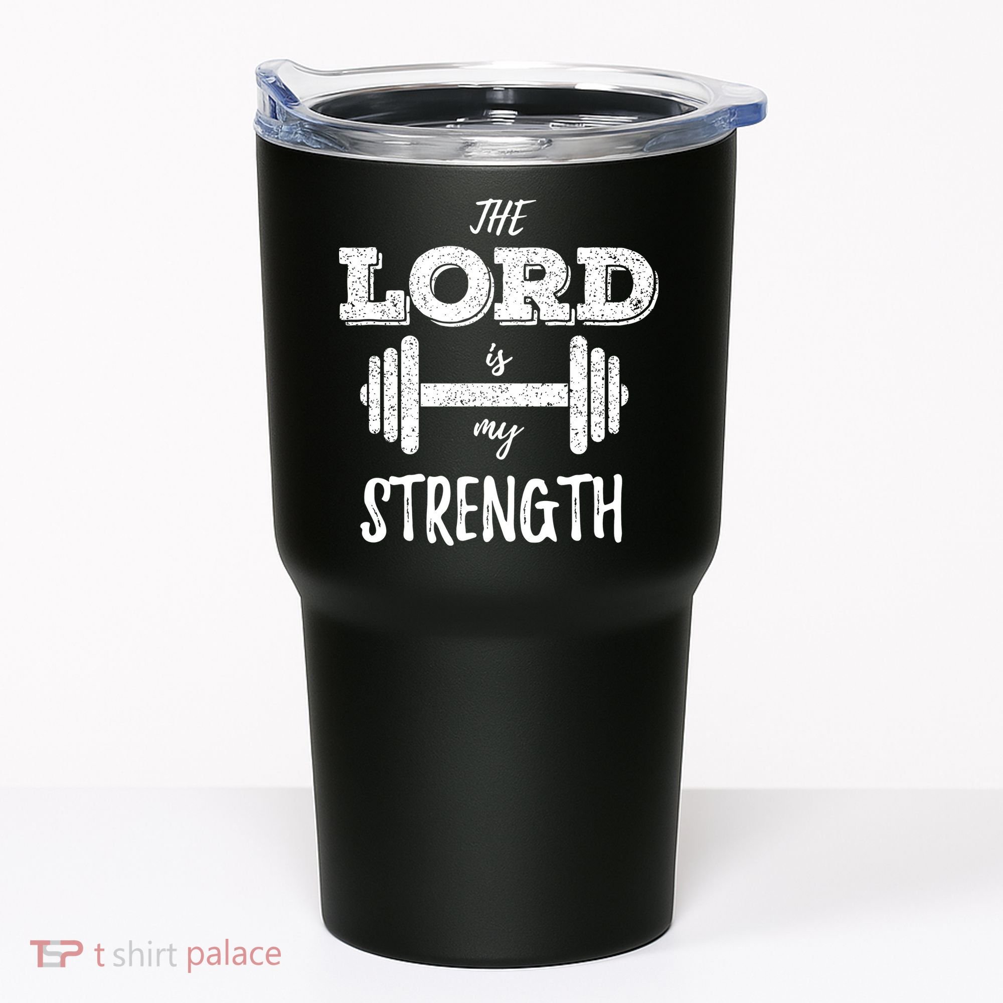 Christian Workout Gym Lord Is My Strength Tumbler